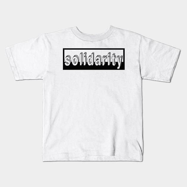 Solidarity Kids T-Shirt by Usea Studio